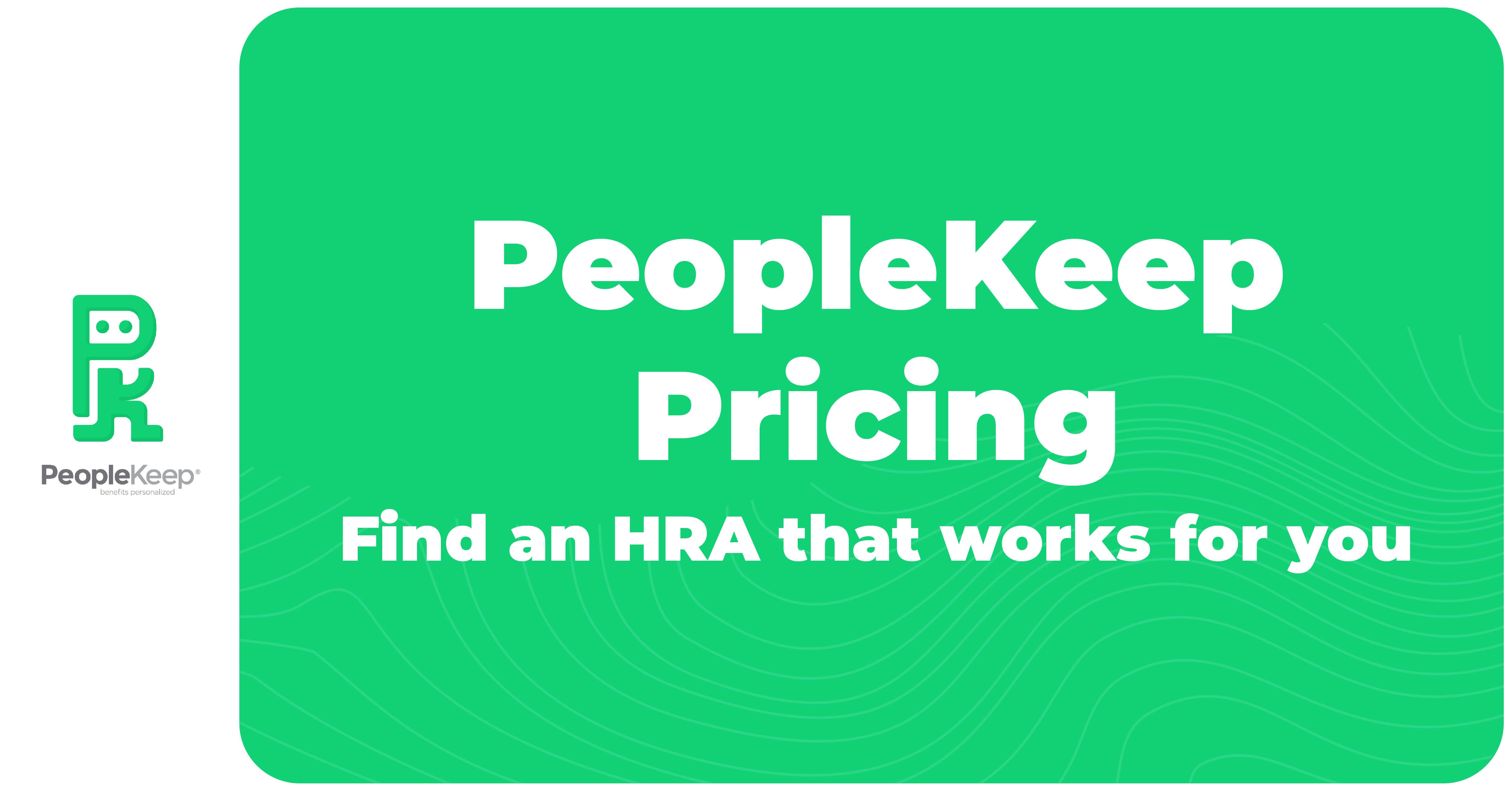 Benefits Administration Software Pricing | PeopleKeep